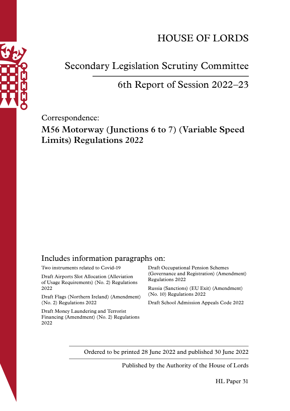 Secondary Legislation Scrutiny Committee 6th Report. Correspondence: M56 Motorway (Junctions 6 to 7) (Variable Speed Limits) Regulations 2022