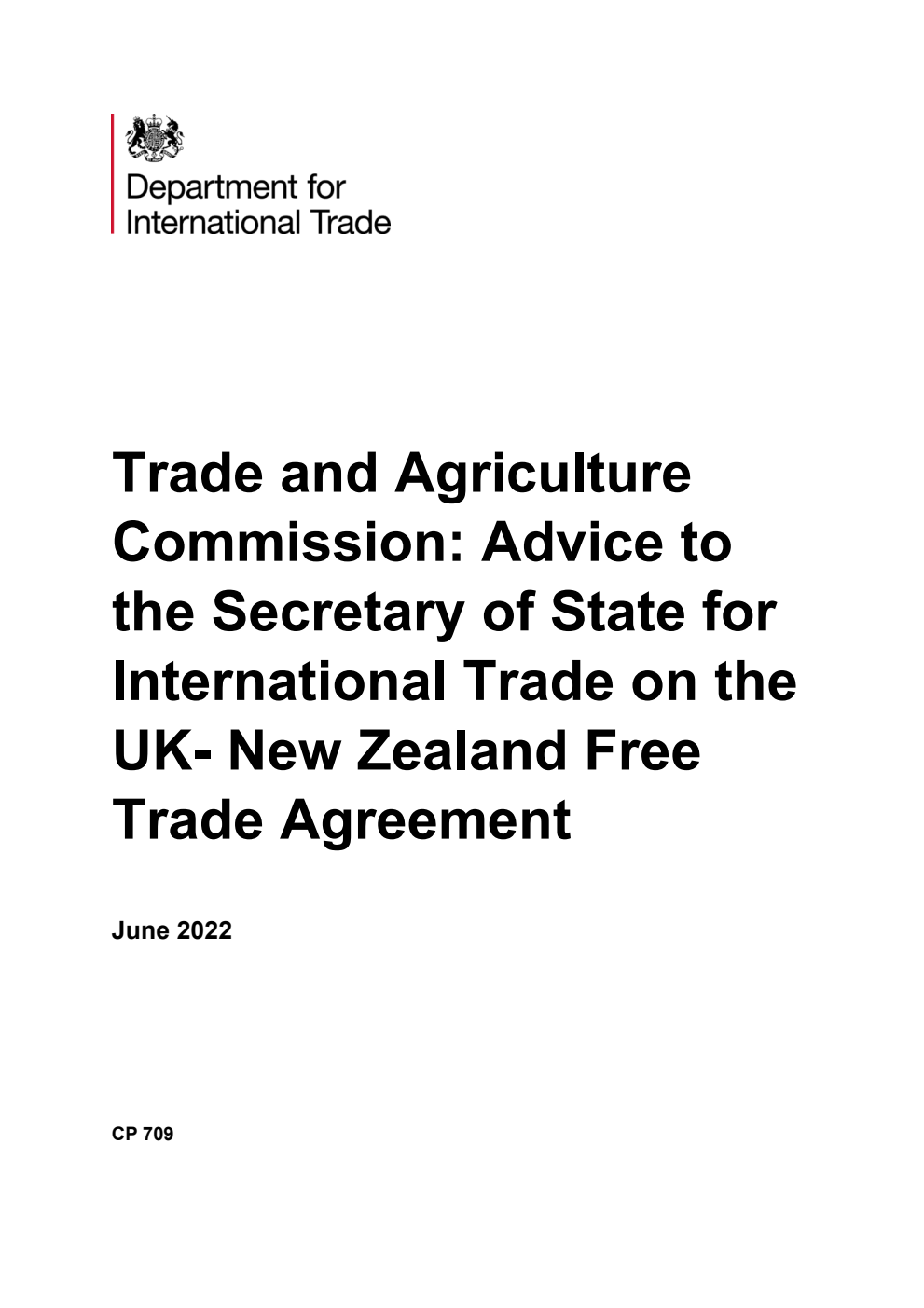Trade and Agriculture Commission: Advice to the Secretary of State for International Trade on the UK- New Zealand Free Trade Agreement