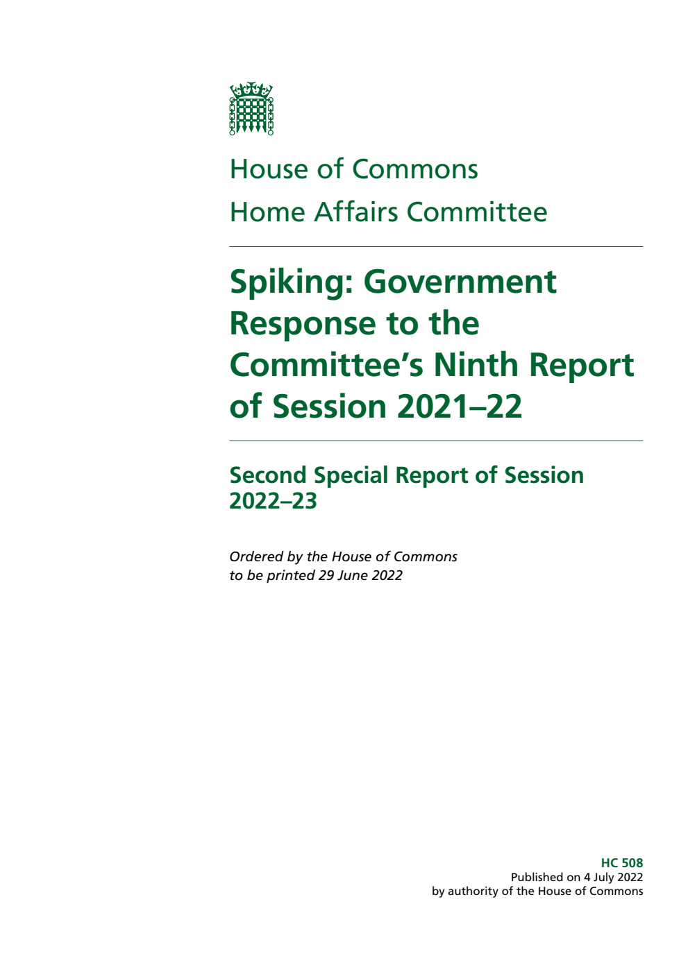 Home Affairs Committee 2nd Special Report. Spiking: Government Response to the Committee’s Ninth Report of Session 2021–22