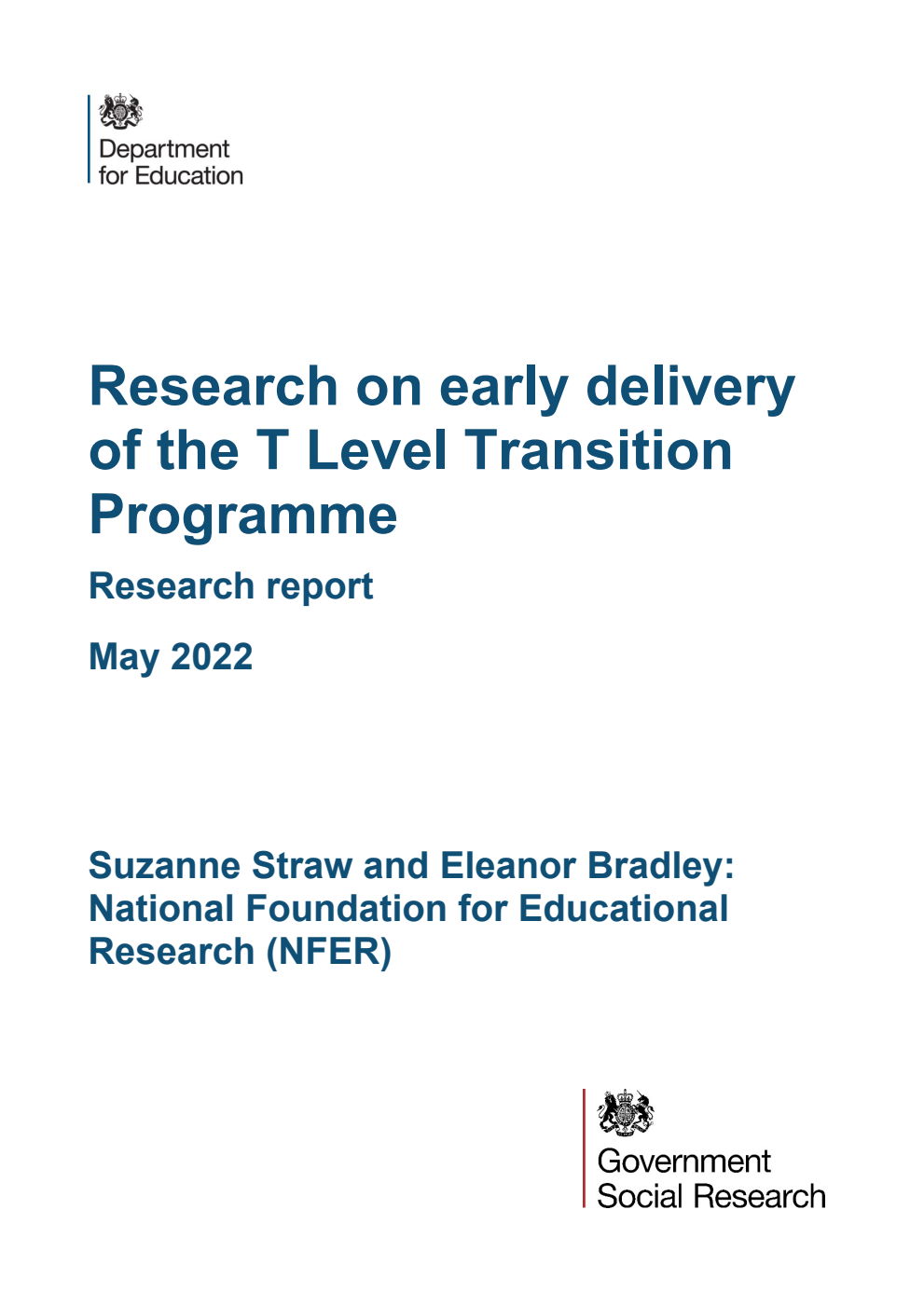 DFE-RR1218 Research on early delivery of the T Level Transition Programme. Research report. May 2022. Corrected copy, July 2022