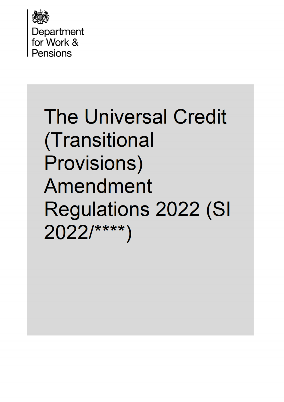 The Universal Credit (Transitional Provisions) Amendment Regulations 2022 (SI 2022/****)