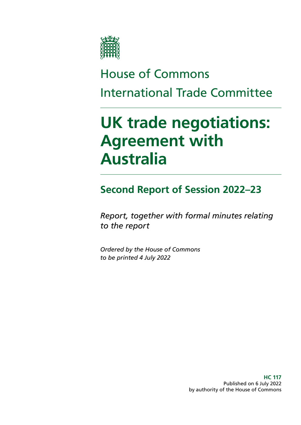International Trade Committee 2nd Report. UK trade negotiations: Agreement with Australia Volume 1. Report