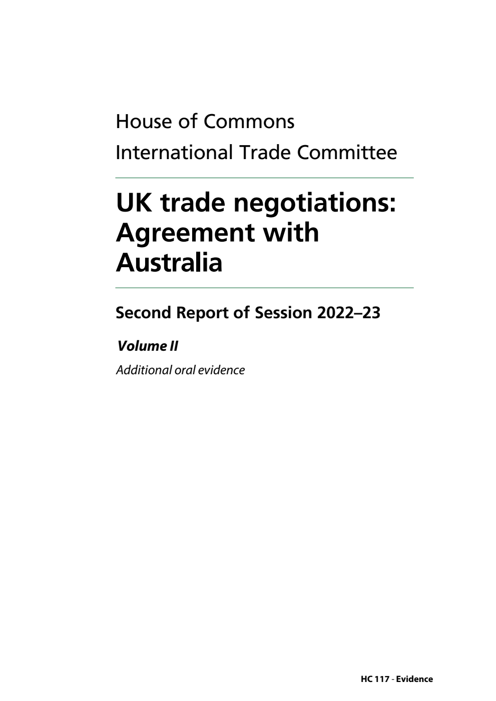 International Trade Committee 2nd Report. UK trade negotiations: Agreement with Australia Volume 2. Additional oral evidence
