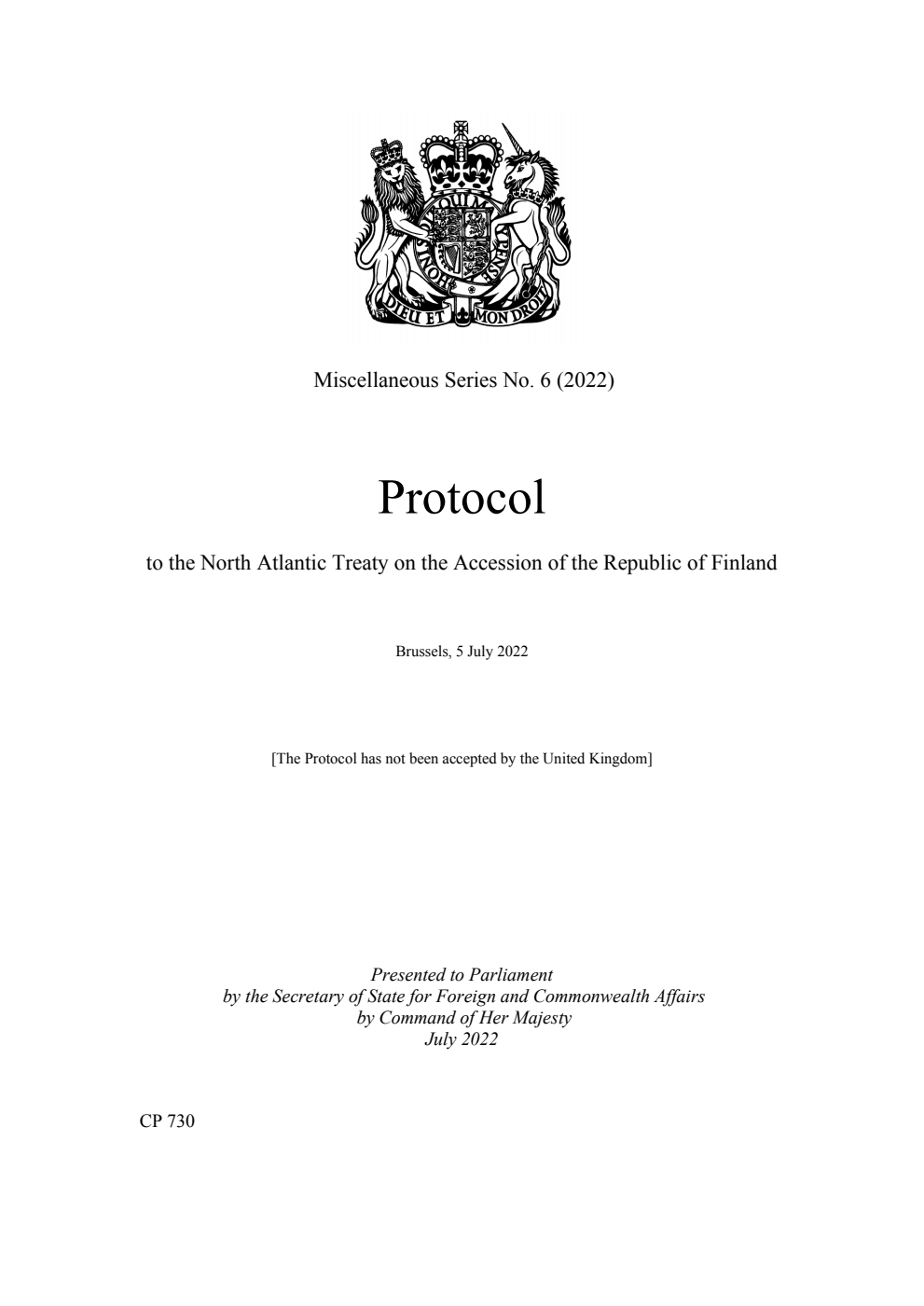 Miscellaneous Series No. 6 (2022) Protocol to the North Atlantic Treaty on the Accession of the Republic of Finland. Brussels, 5 July 2022