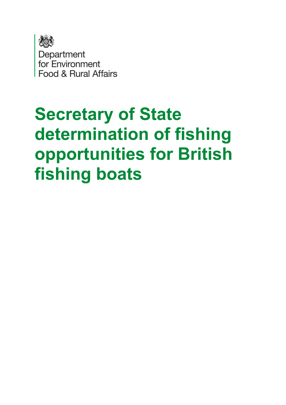 Secretary of State determination of fishing opportunities for British fishing boats. July 2022