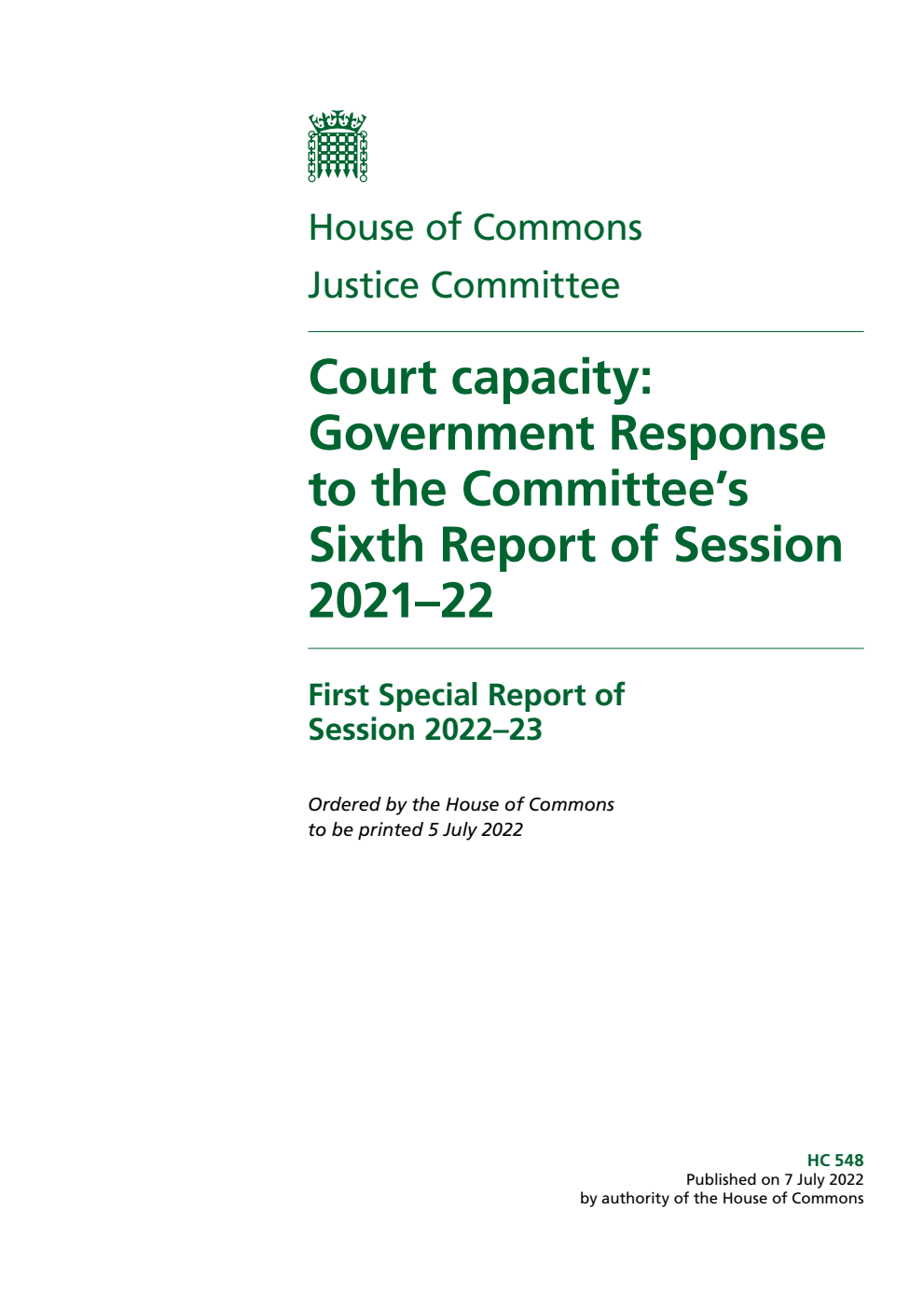 Justice Committee 1st Special Report. Court capacity: Government Response to the Committee’s Sixth Report of Session 2021–22