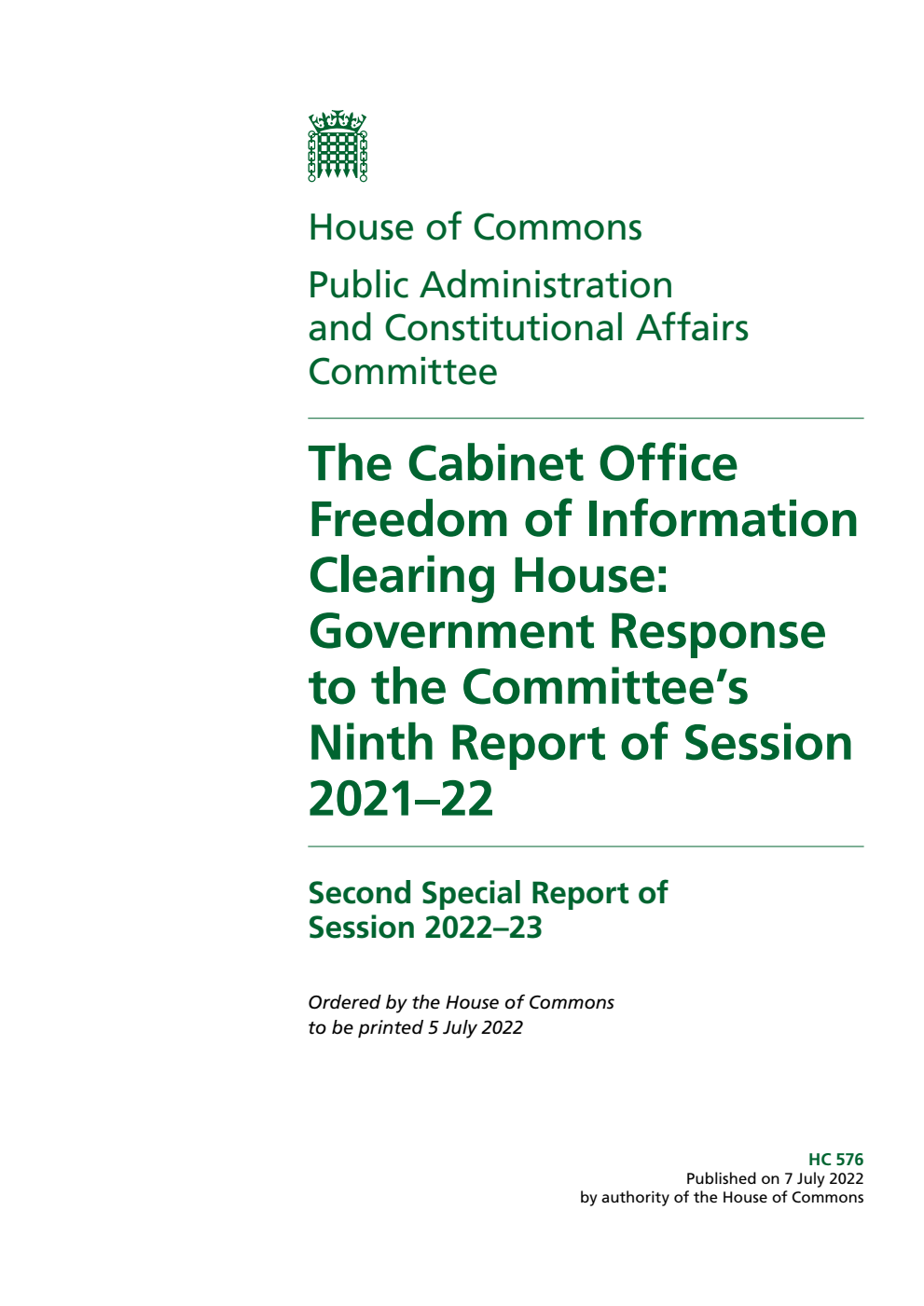 Public Administration and Constitutional Affairs Committee 2nd Special Report. The Cabinet Office Freedom of Information Clearing House: Government Response to the Committee’s Ninth Report of Session 2021–22