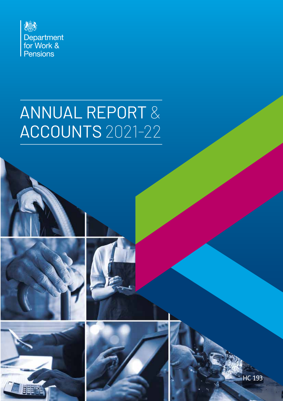 Department for Work and Pensions Annual Report and Accounts 2021-22 for the year ended 31 March 2022
