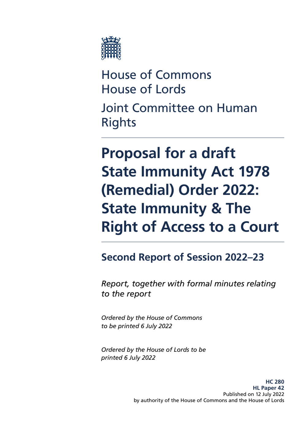 Human Rights Joint Committee 2nd Report. Proposal for a draft State Immunity Act 1978 (Remedial) Order 2022: State Immunity & The Right of Access to a Court Volume 1. Report