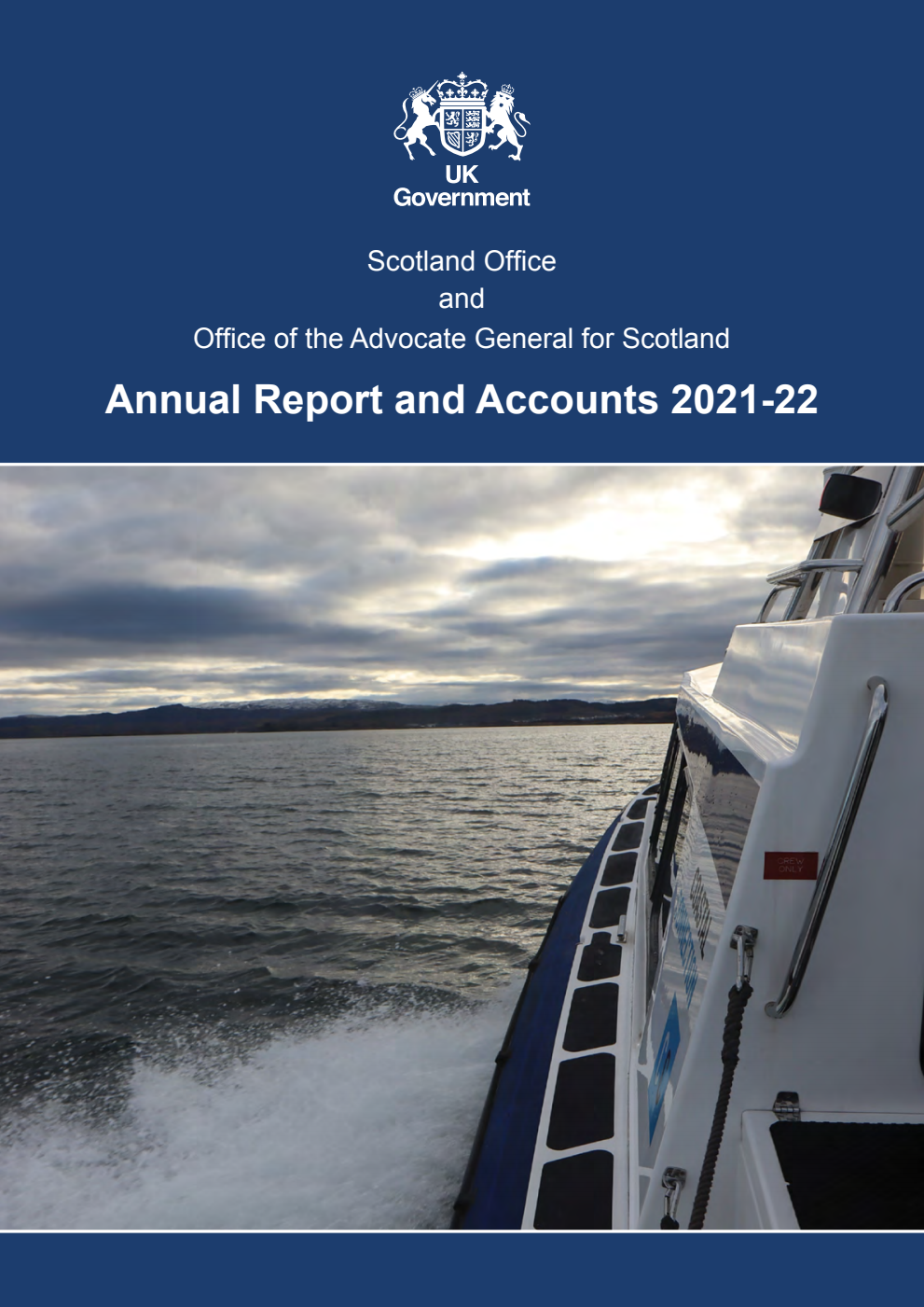 Scotland Office and Office of the Advocate General for Scotland Annual Report and Accounts 2021-22 (for the year ended 31 March 2022)