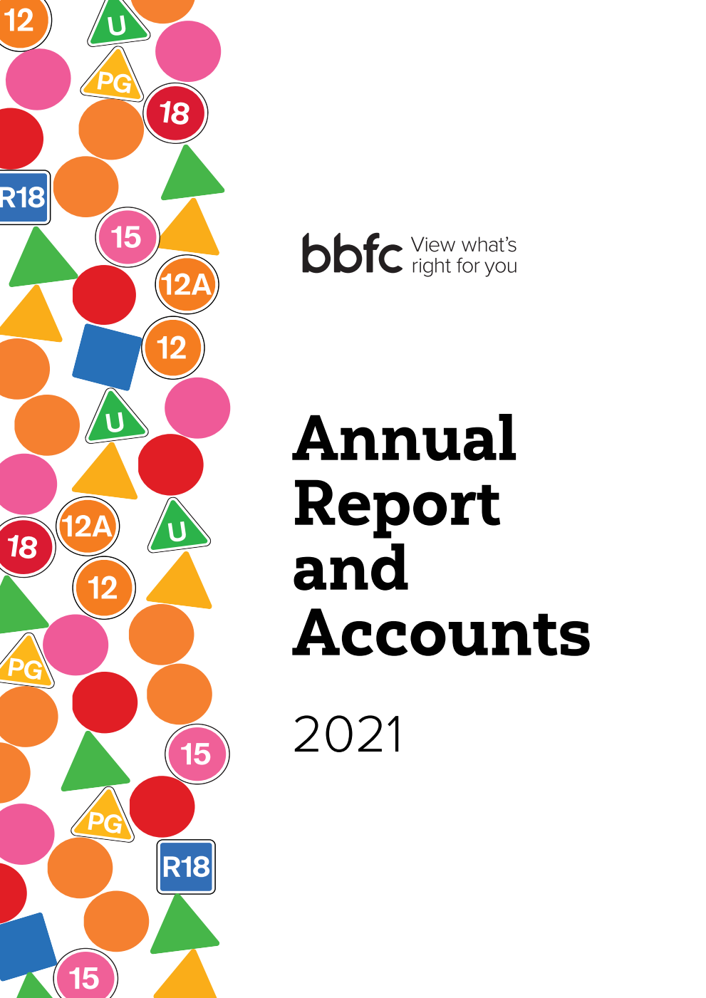 British Board of Film Classification Annual Report and Accounts 1 January 2021 – 31 December 2021
