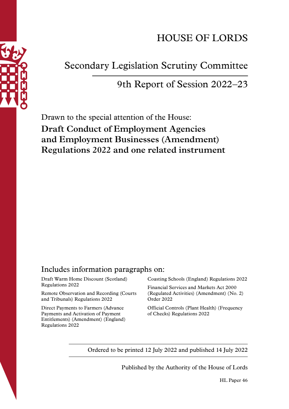 Secondary Legislation Scrutiny Committee 9th Report. Drawn to the special attention of the House: Draft Conduct of Employment Agencies and Employment Businesses (Amendment) Regulations 2022 and one related instrument