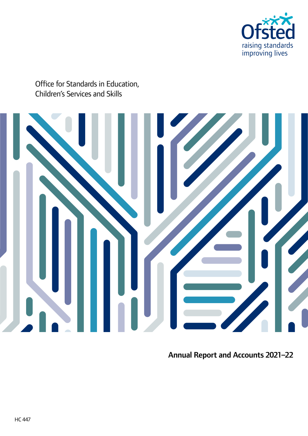 Office for Standards in Education, Children’s Services and Skills Annual Report and Accounts 2021-22 (for the year ended 31 March 2022)