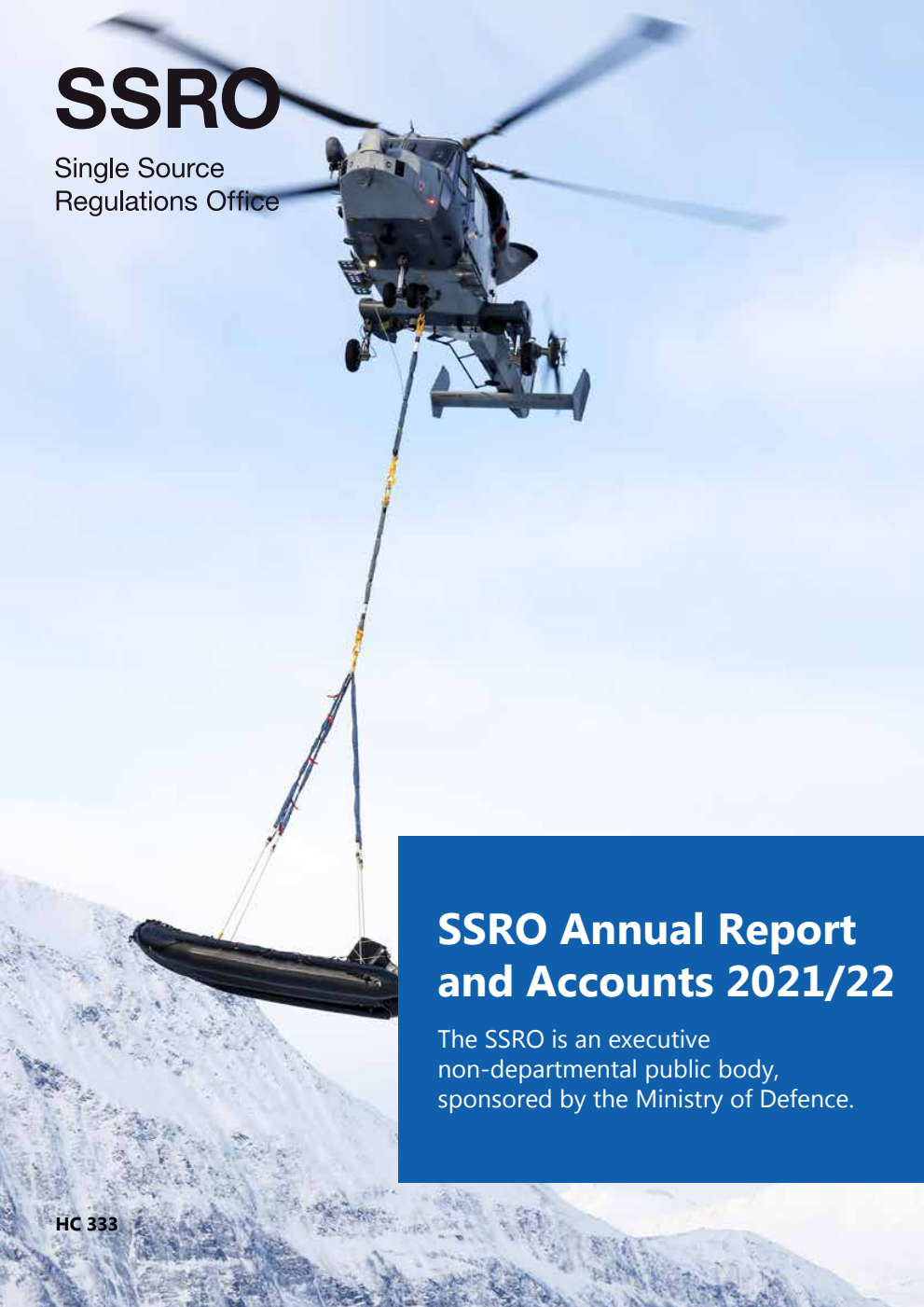 The Single Source Regulations Office Annual Report and Accounts 2021/22 for the period 1 April 2021 to 31 March 2022