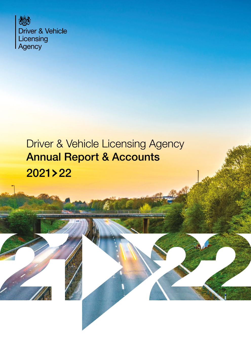 Driver & Vehicle Licensing Agency Annual Report & Accounts 2021-22 for the period 1 April 2021 to 31 March 2022
