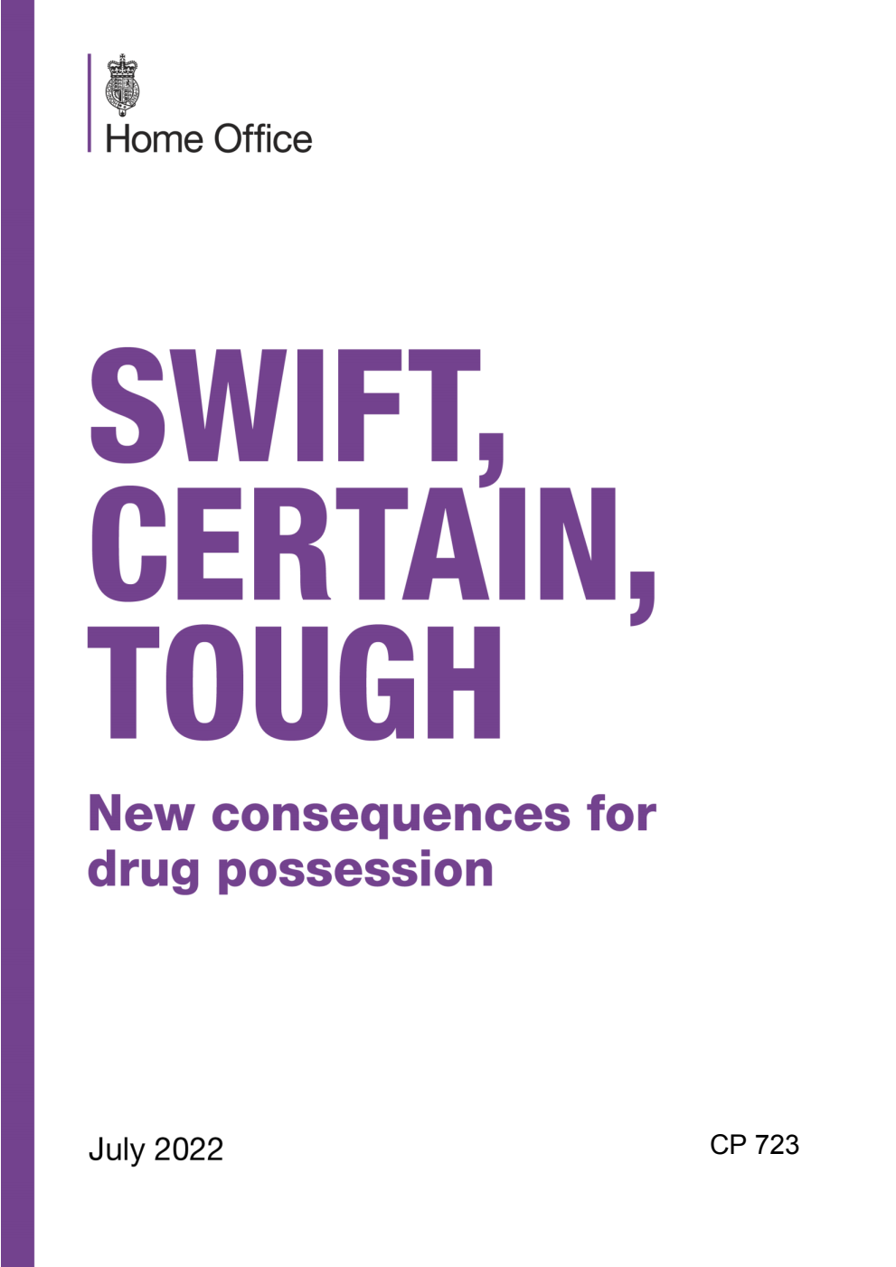 Swift, Certain, Tough: New consequences for drug possession