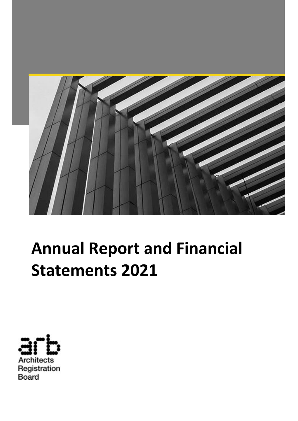 Architects Registration Board Annual Report and Financial Statements 2021