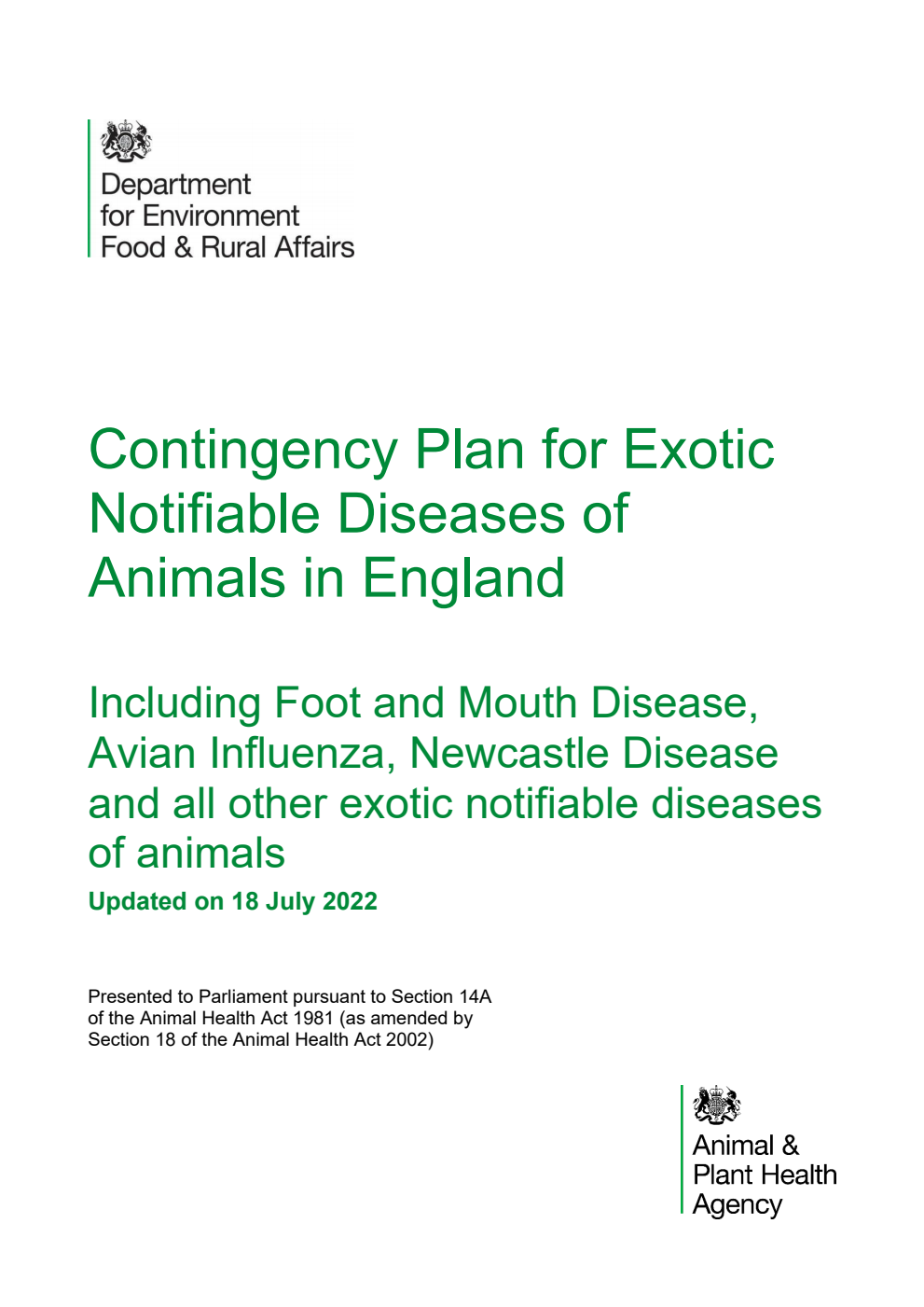 Contingency Plan for Exotic Notifiable Diseases of Animals in England: Including Foot and Mouth Disease, Avian Influenza, Newcastle Disease and all other exotic notifiable diseases of animals. Updated on 18 July 2022