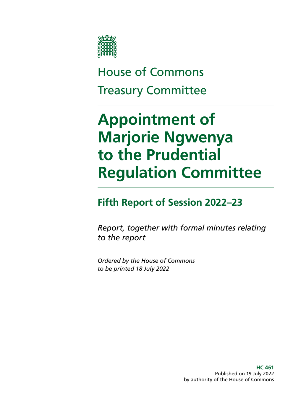 Treasury Committee 5th Report. Appointment of Marjorie Ngwenya to the Prudential Regulation Committee Volume 1. Report
