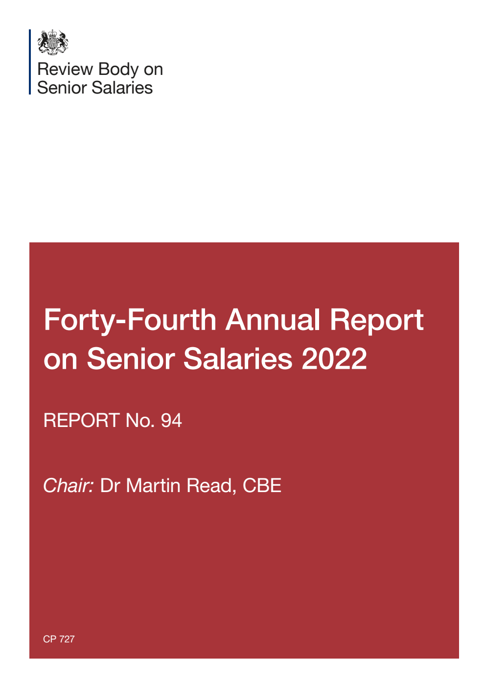 Review Body on Senior Salaries Forty-Fourth Annual Report on Senior Salaries 2022: Report No. 94