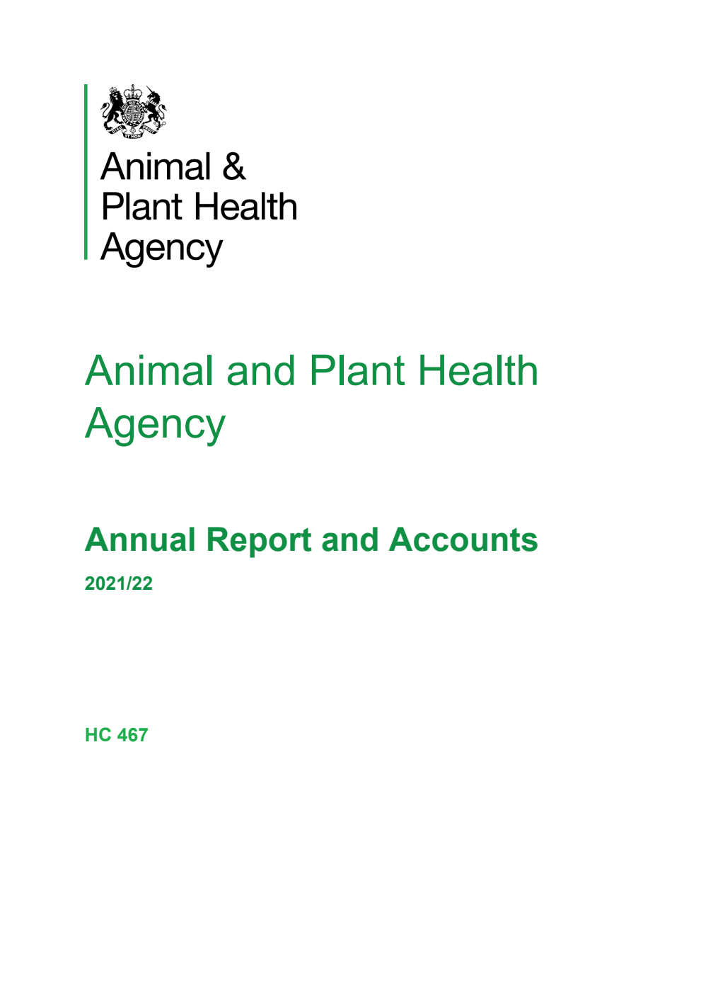 Animal and Plant Health Agency Annual Report and Accounts 2021/22 (for the year ended 31 March 2022)