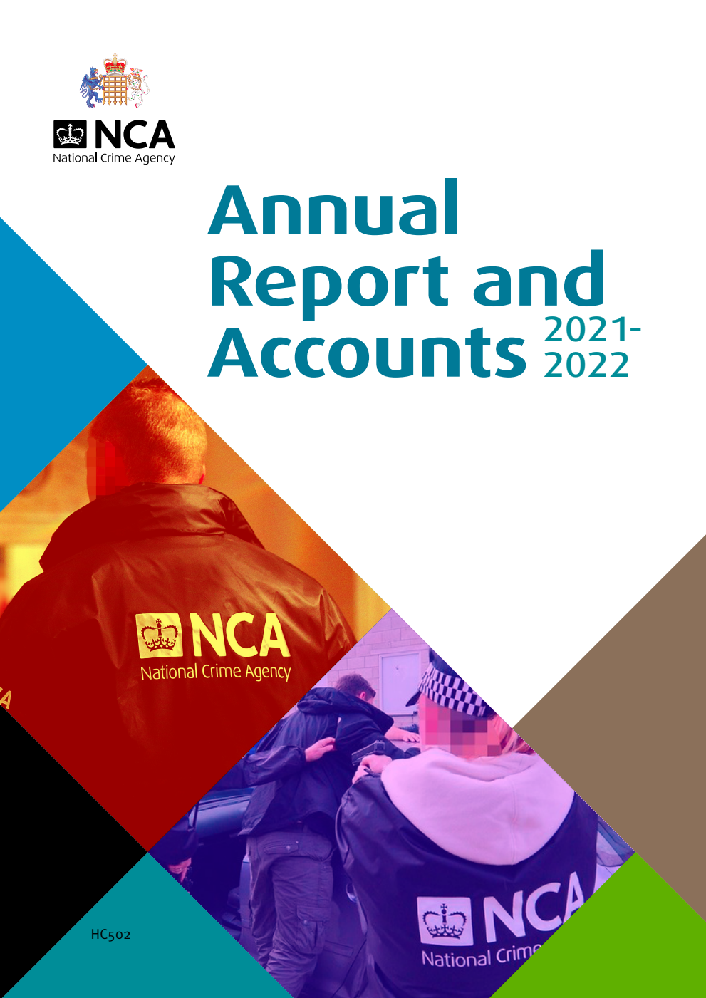 National Crime Agency Annual Report and Accounts 2021–2022 (for the period 1 April 2021 to 31 March 2022)