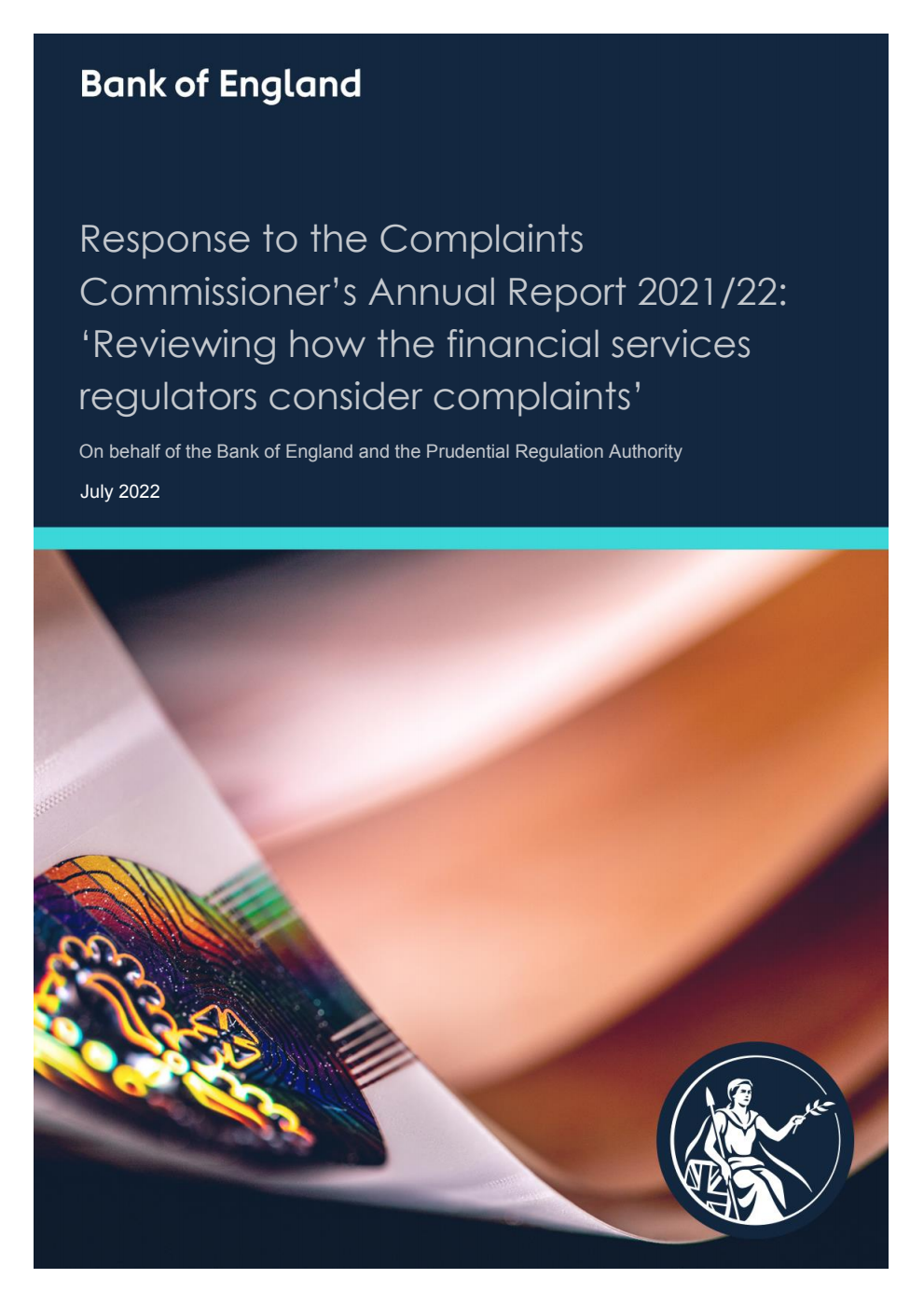 Response to the Complaints Commissioner’s Annual Report 2021/22: ‘Reviewing how the financial services regulators consider complaints’. On behalf of the Bank of England and the Prudential Regulation Authority