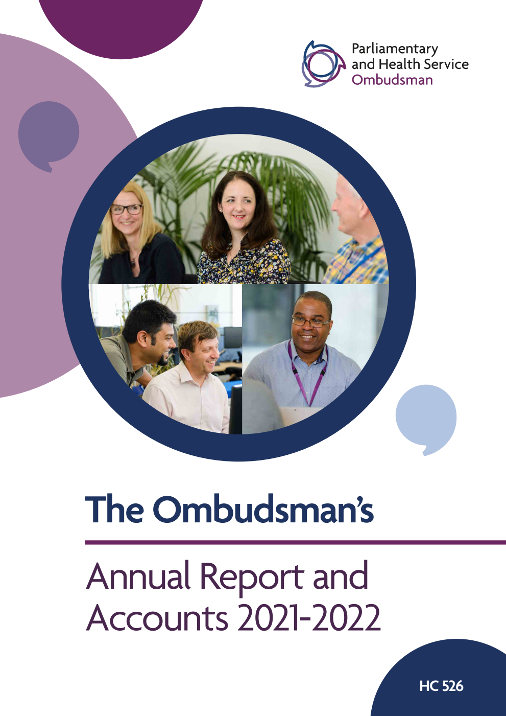 Parliamentary and Health Service Ombudsman. The Ombudsman’s Annual Report and Accounts 2021-2022