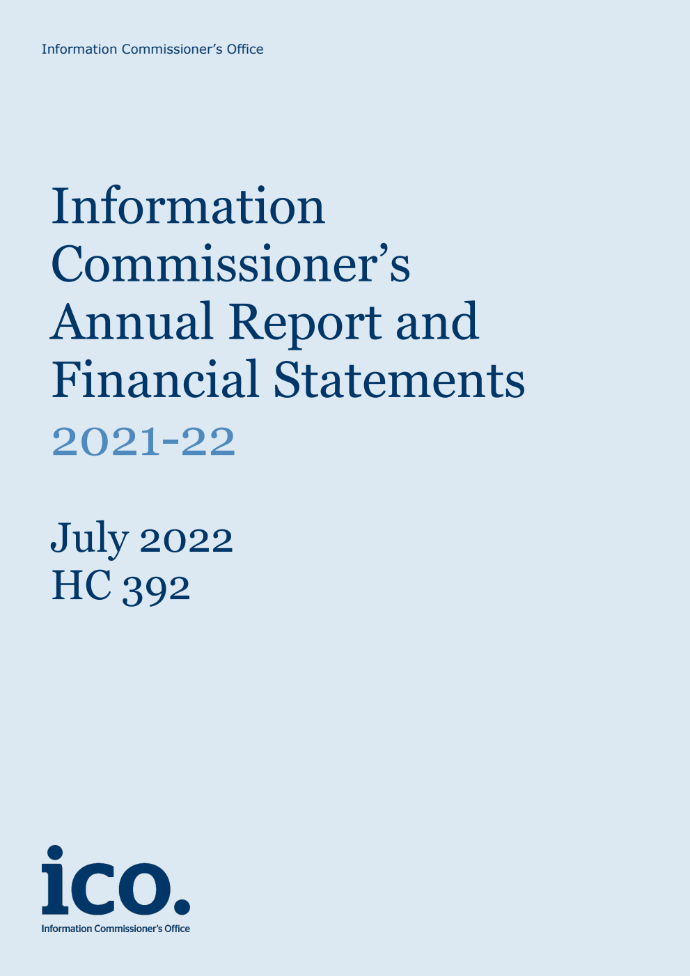 Information Commissioner’s Annual Report and Financial Statements 2021-22 (for the period 1 April 2021 to 31 March 2022)