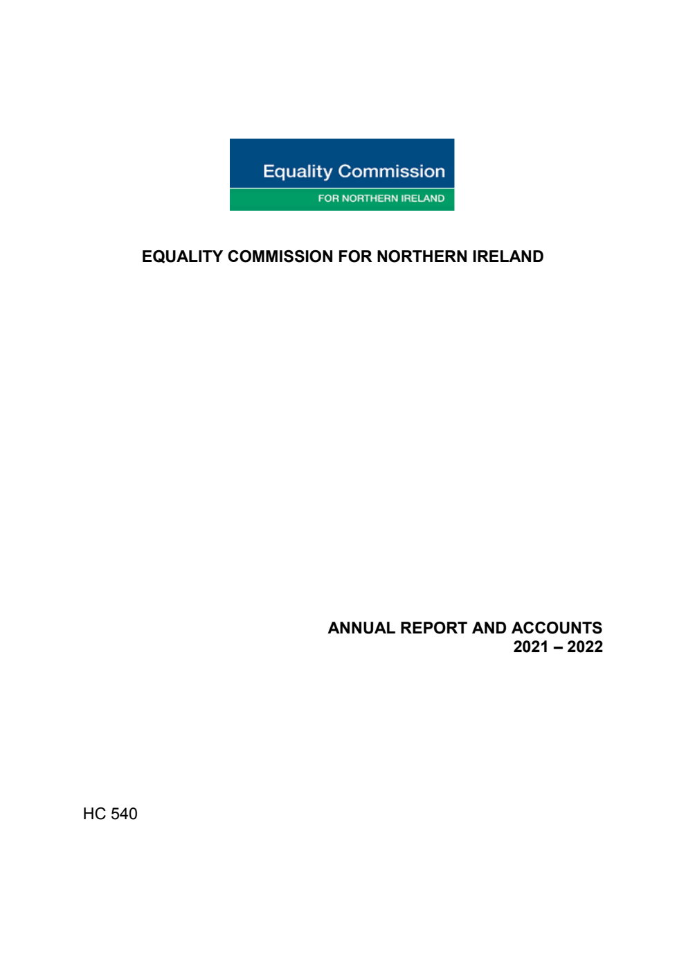 Equality Commission for Northern Ireland Annual Report and Accounts 2021-2022 for the year ended 31 March 2022