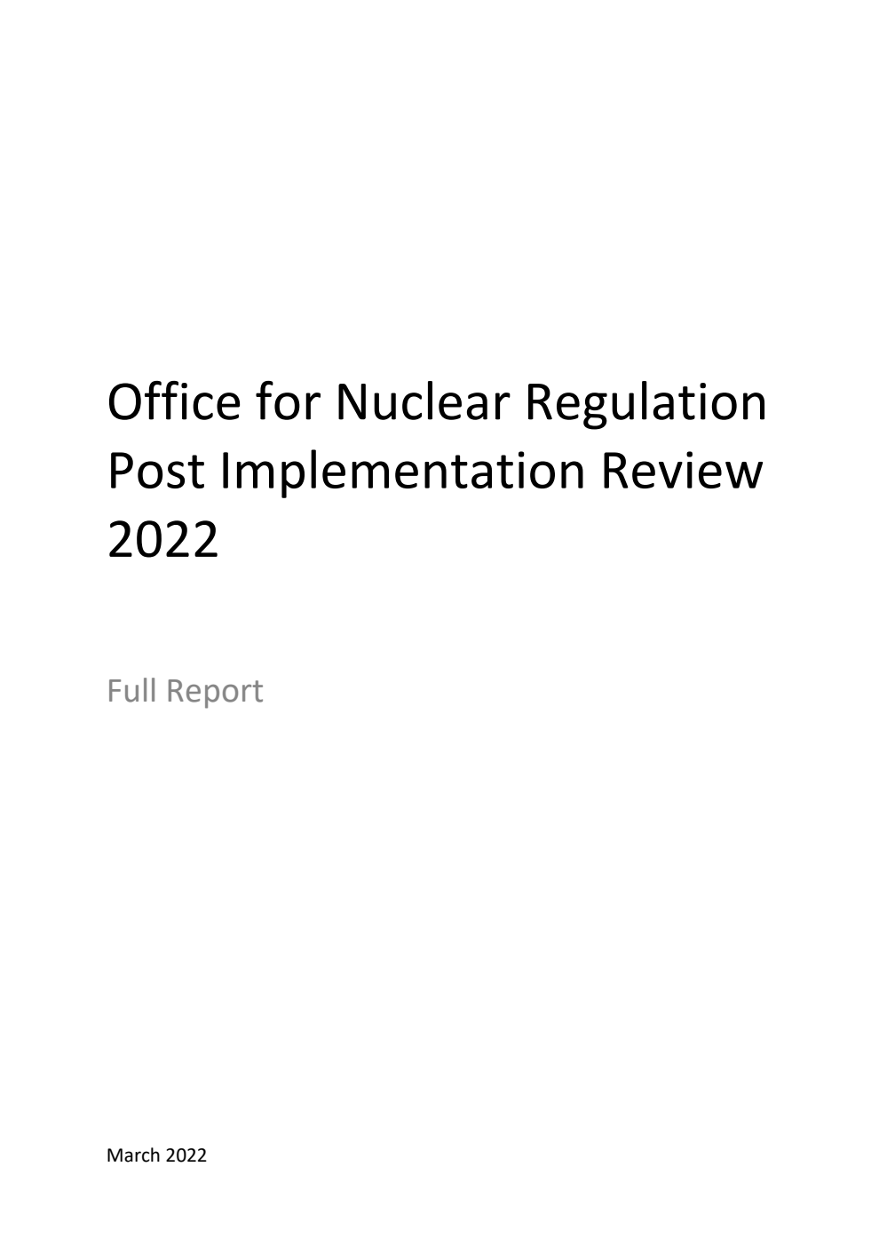 Office for Nuclear Regulation Post Implementation Review 2022. Full Report