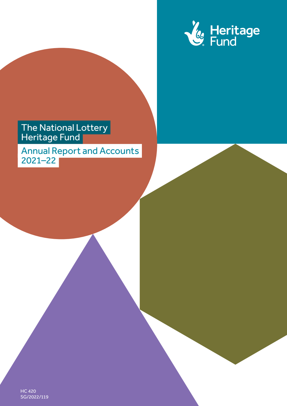 The National Lottery Heritage Fund. National Heritage Memorial Fund National Lottery Distribution Annual Report and Accounts 2021-2022 for the period 1 April 2021 to 31 March 2022