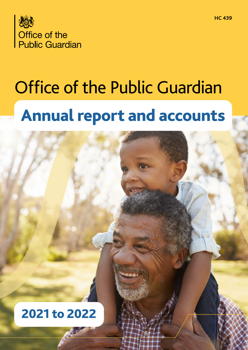 Office of the Public Guardian Annual report and accounts 2021 to 2022 (for the period 1 April 2021 to 31 March 2022)