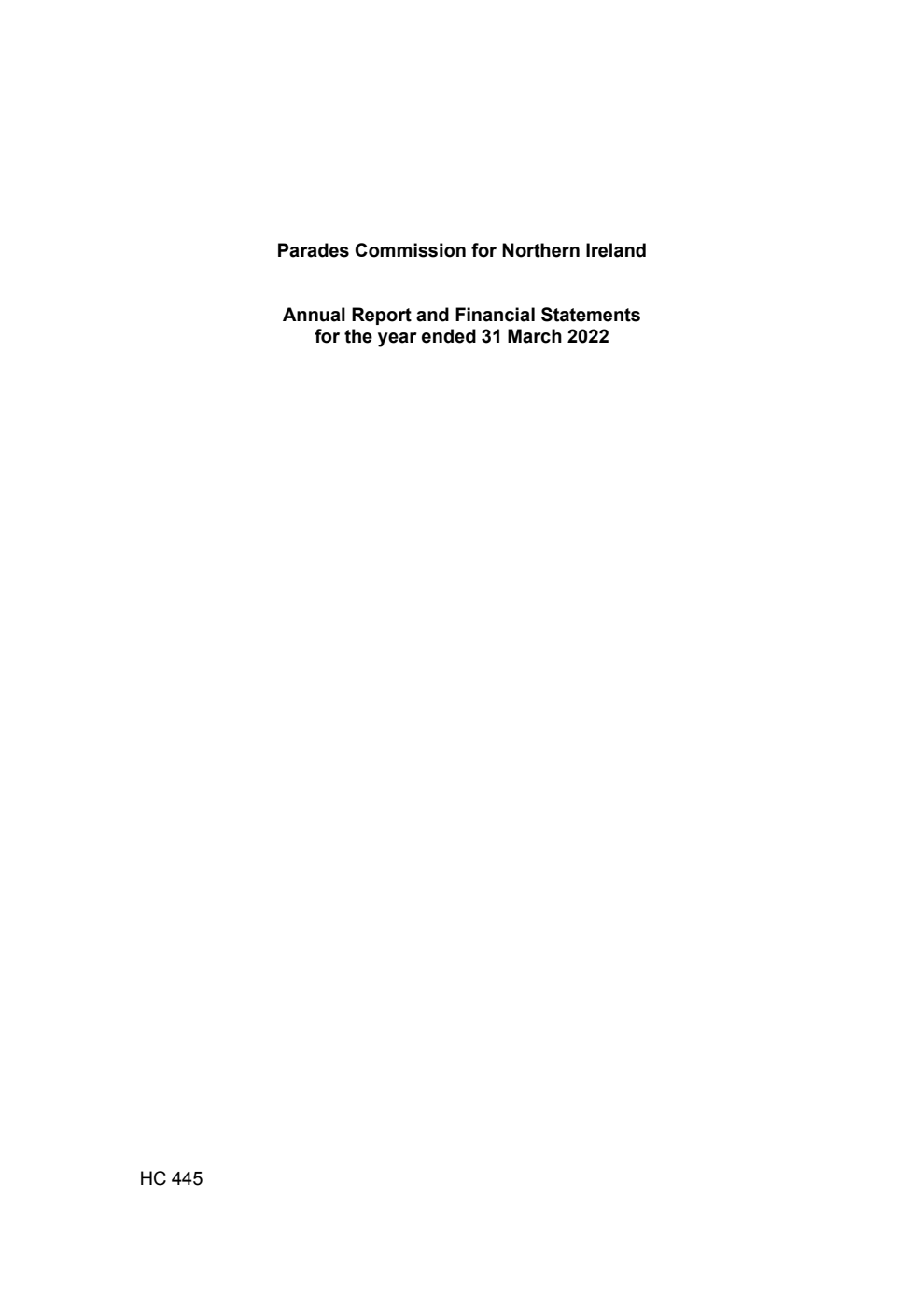 Parades Commission for Northern Ireland Annual Report and Financial Statements for the year ended 31 March 2022