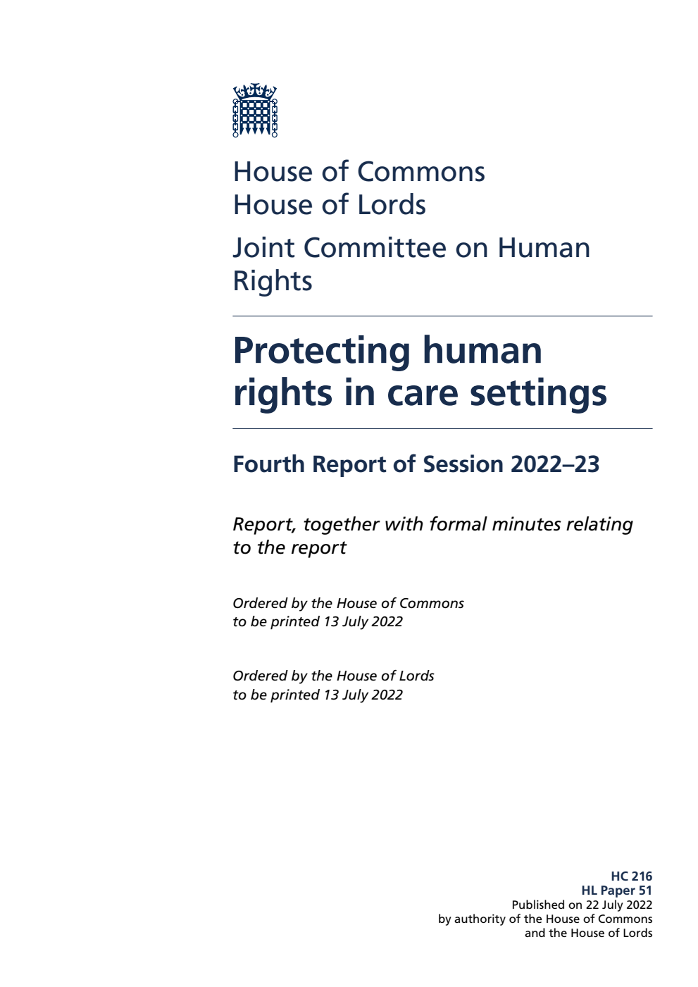 Human Rights Joint Committee 4th Report. Protecting human rights in care settings Volume 1. Report