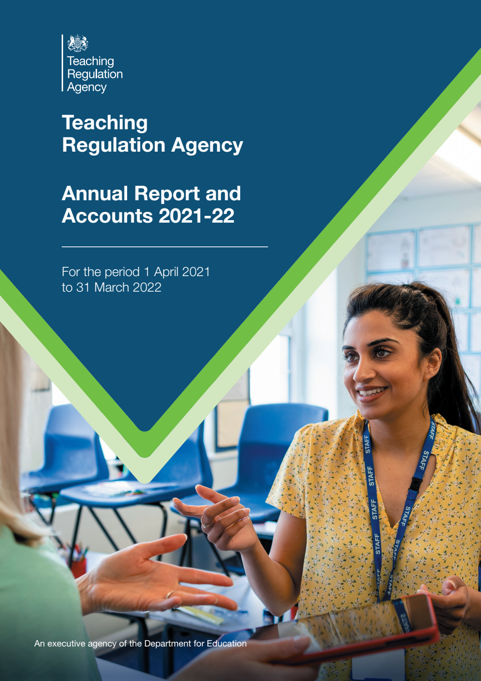 Teaching Regulation Agency Annual report and accounts 2021-22 (for the period from 1 April 2021 to 31 March 2022)