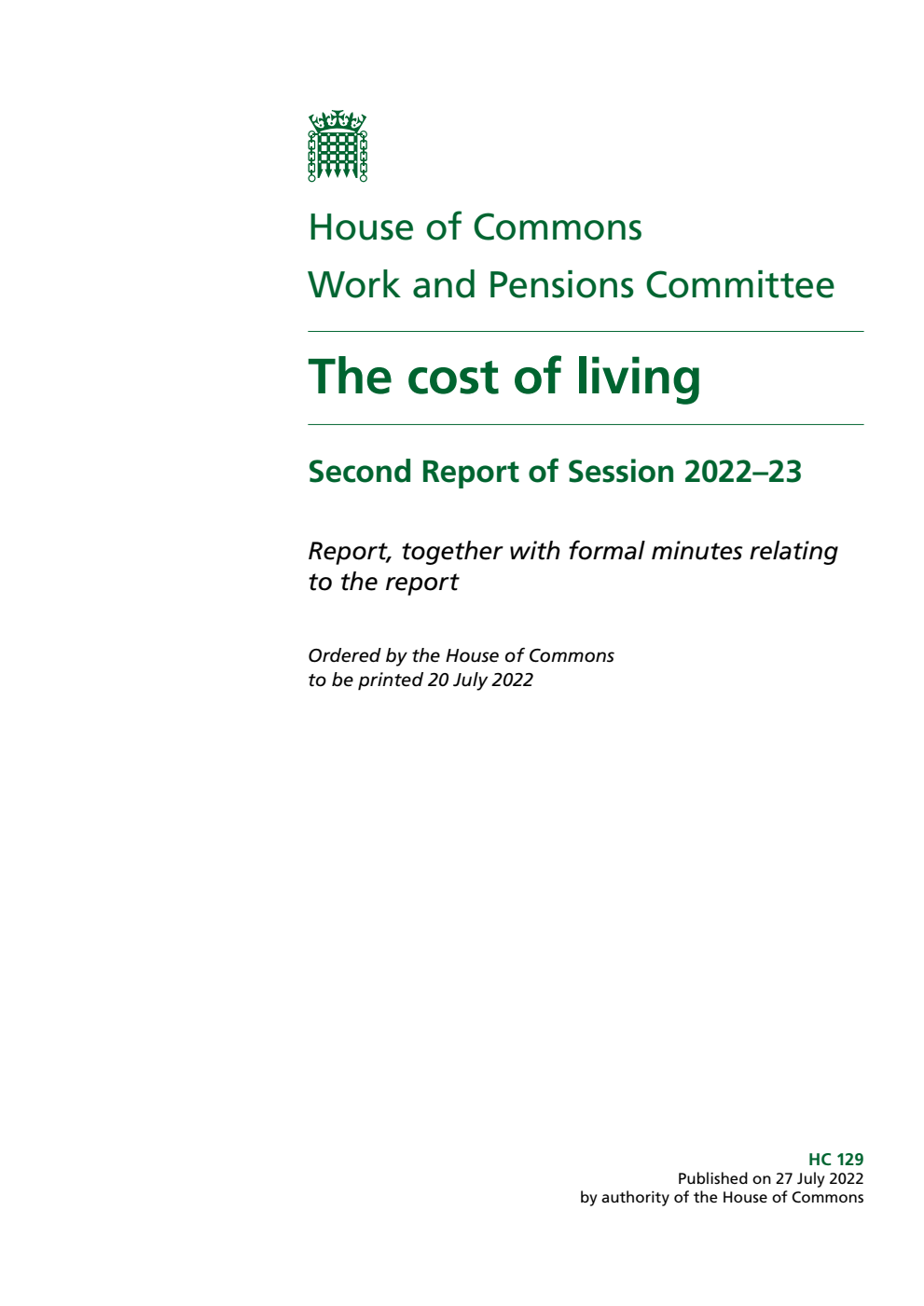 Work and Pensions Committee 2nd Report. The cost of living Volume 1. Report