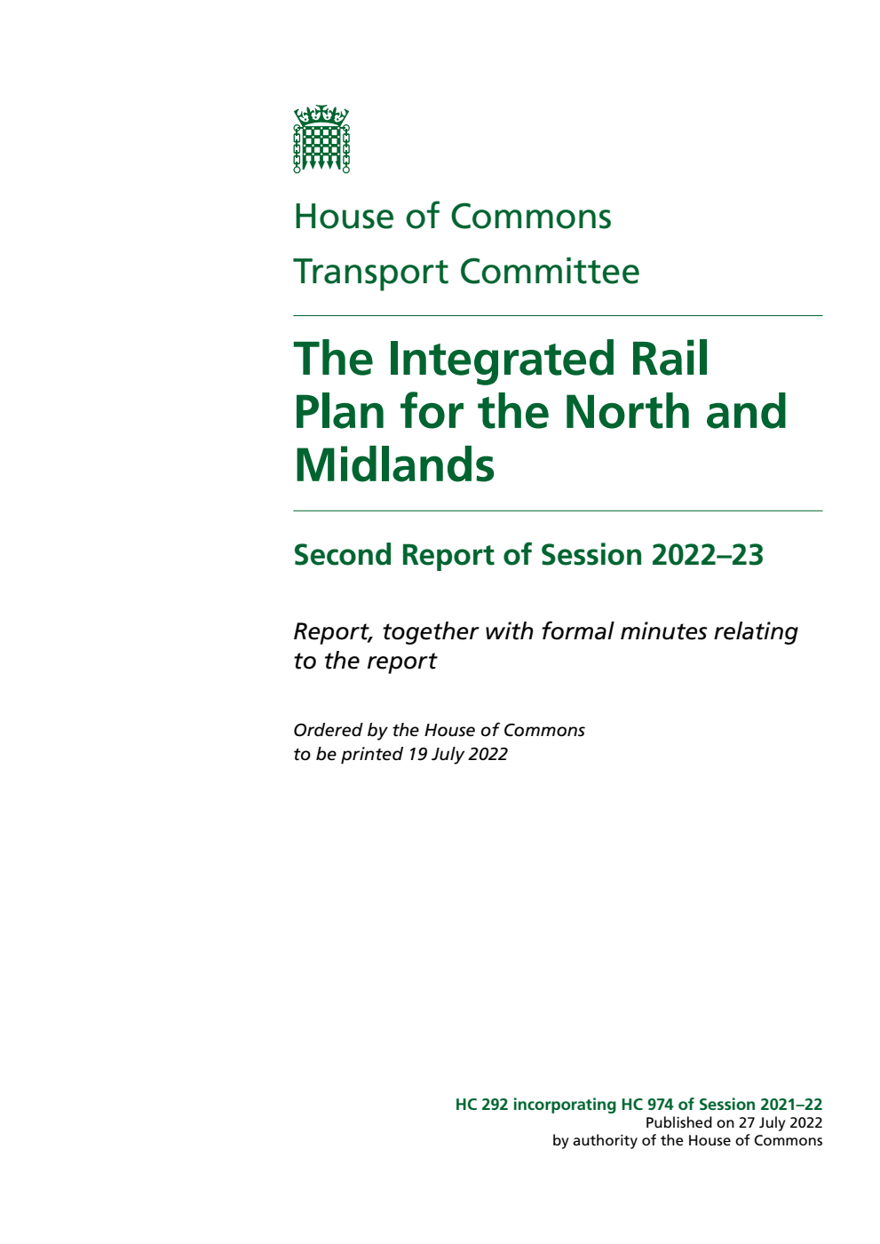 Transport Committee 2nd Report. The Integrated Rail Plan for the North and Midlands Volume 1. Report