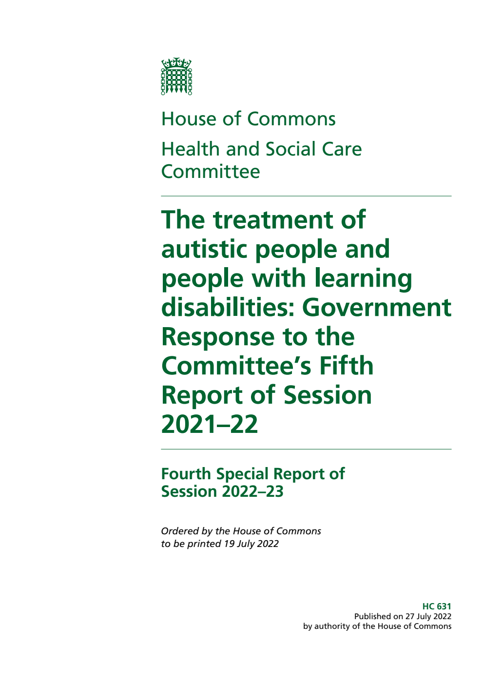 Health and Social Care Committee 4th Special Report. The treatment of autistic people and people with learning disabilities: Government Response to the Committee’s Fifth Report of Session 2021–22