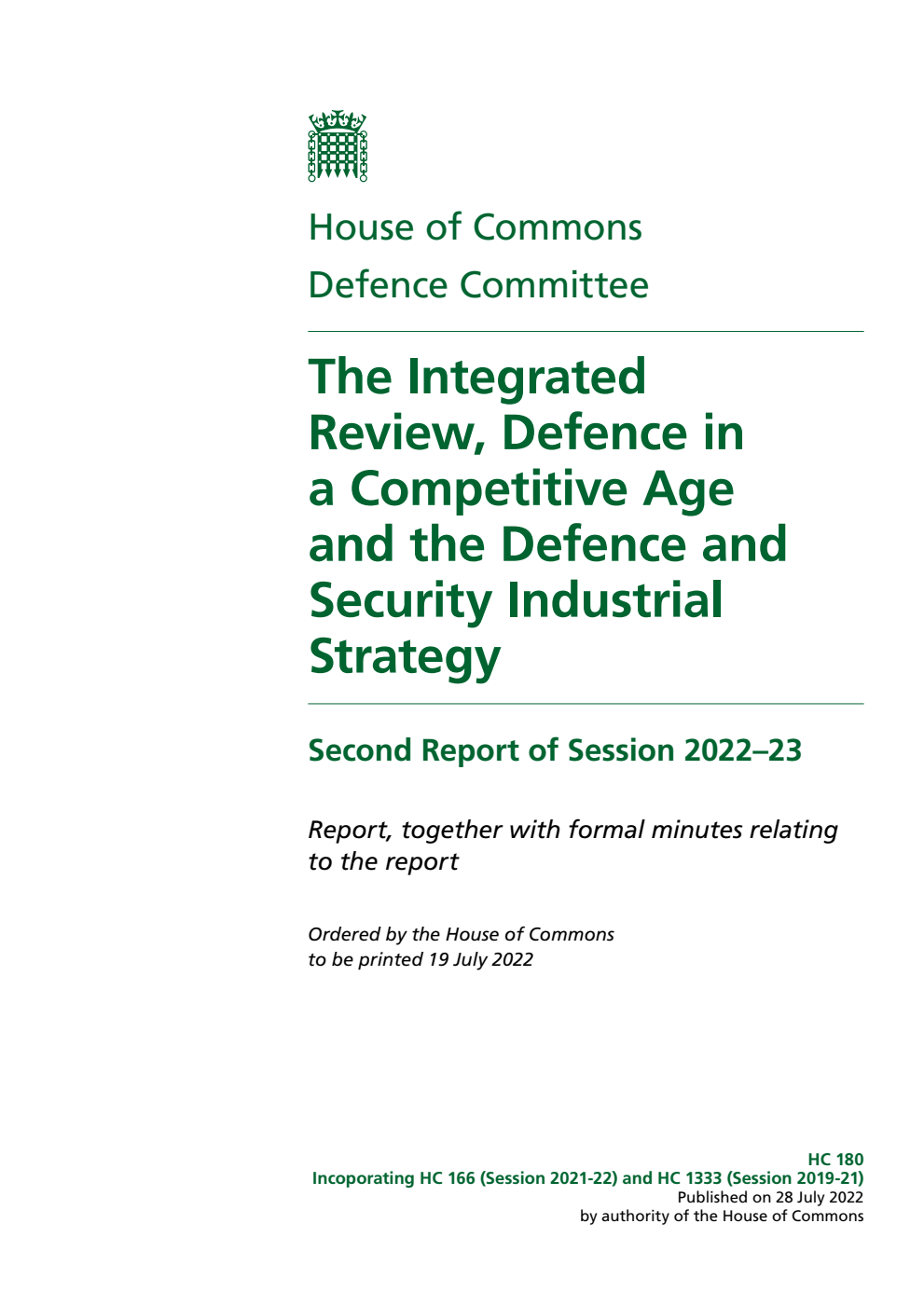 Defence Committee 2nd Report. The Integrated Review, Defence in a Competitive Age and the Defence and Security Industrial Strategy Volume 1. Report