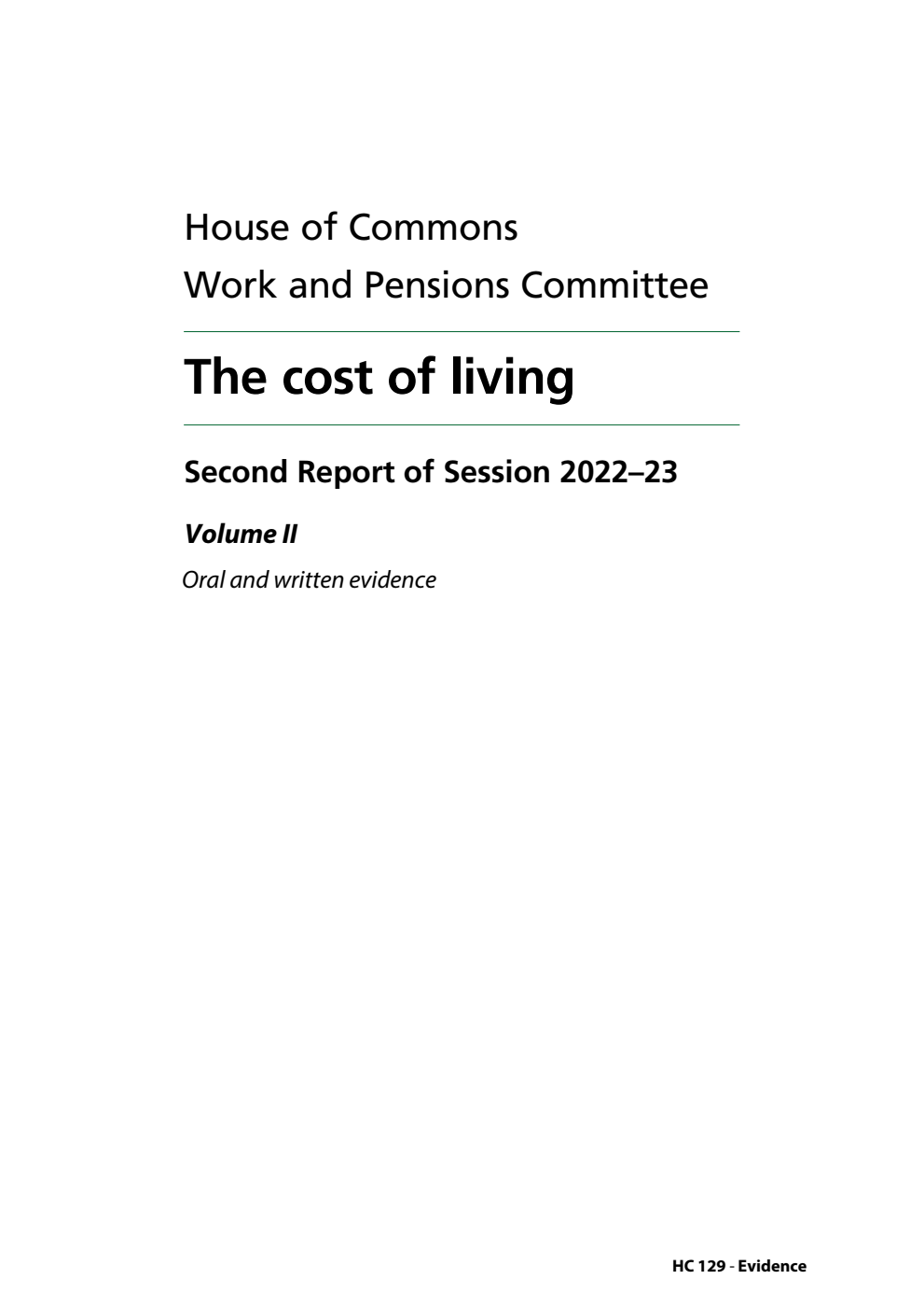 Work and Pensions Committee 2nd Report. The cost of living Volume 2. Oral and written evidence