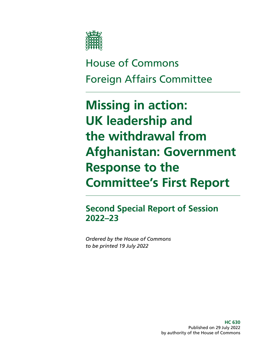 Foreign Affairs Committee 2nd Special Report. Missing in action: UK leadership and the withdrawal from Afghanistan: Government Response to the Committee’s First Report