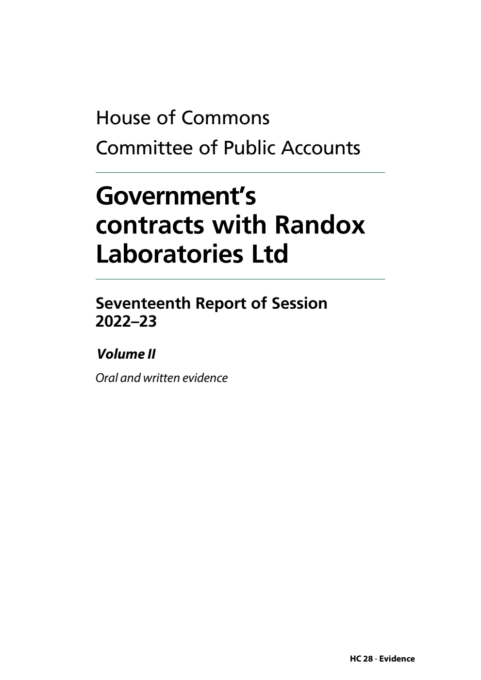Public Accounts Committee 17th Report. Government’s contracts with Randox Laboratories Ltd Volume 2. Oral and written evidence