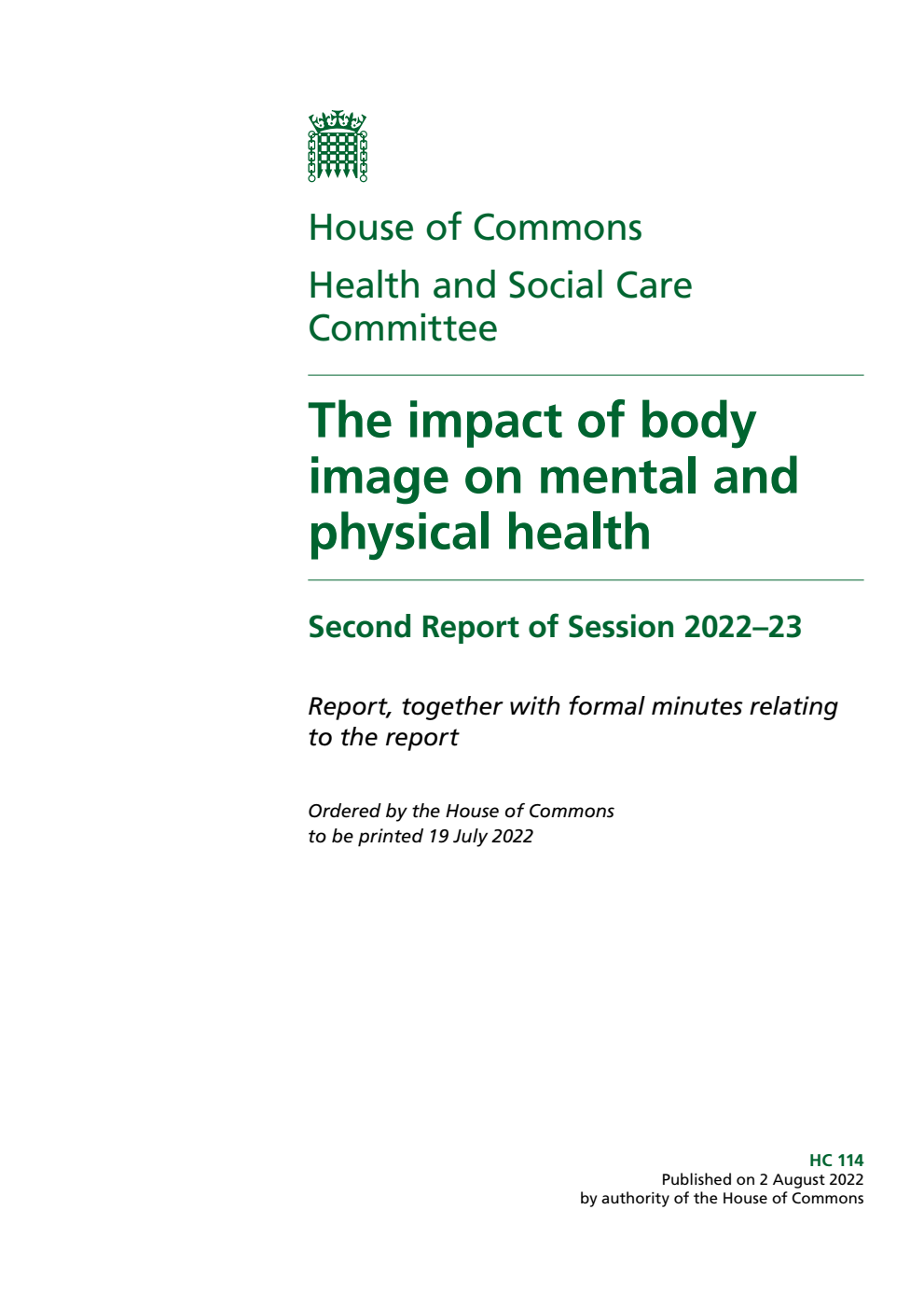 Health and Social Care Committee 2nd Report. The impact of body image on mental and physical health Volume 1. Report