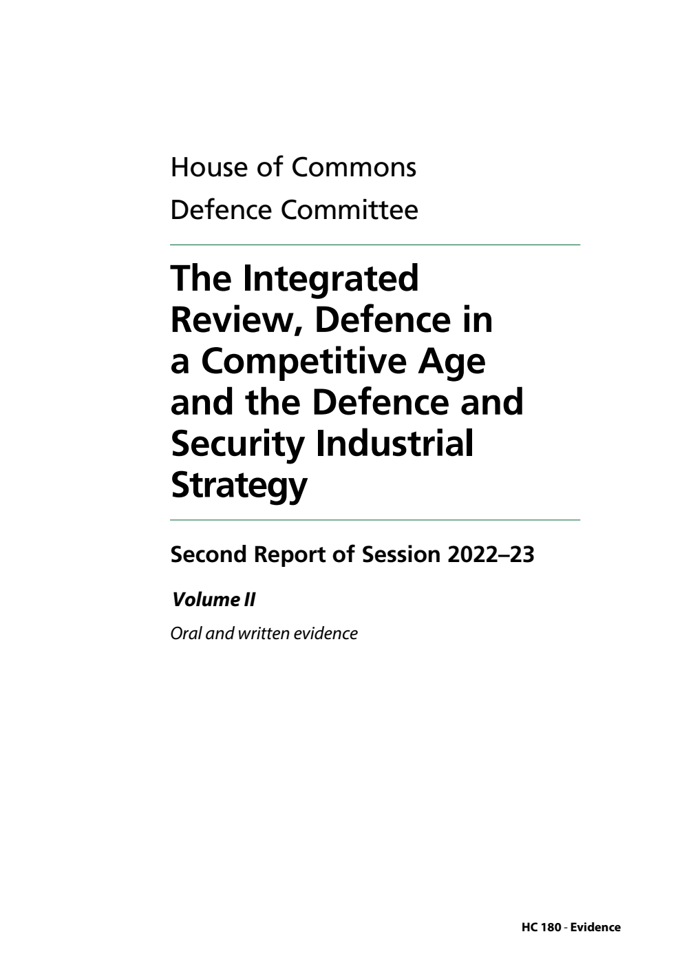 Defence Committee 2nd Report. The Integrated Review, Defence in a Competitive Age and the Defence and Security Industrial Strategy Volume 2. Oral and written evidence