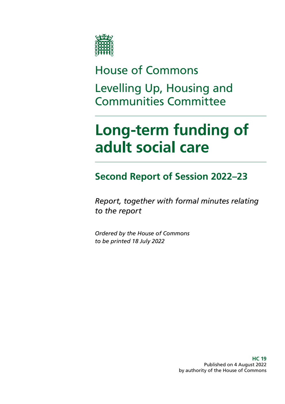 Levelling Up, Housing and Communities Committee 2nd Report. Long-term funding of adult social care Volume 1. Report