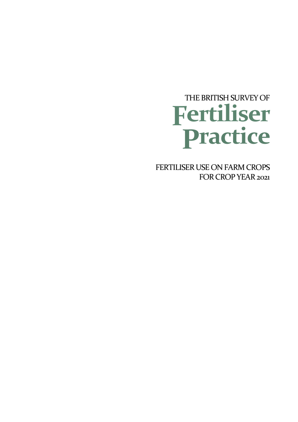 The British Survey of Fertiliser Practice, Fertiliser use on Farm Crops for Crop Year 2021