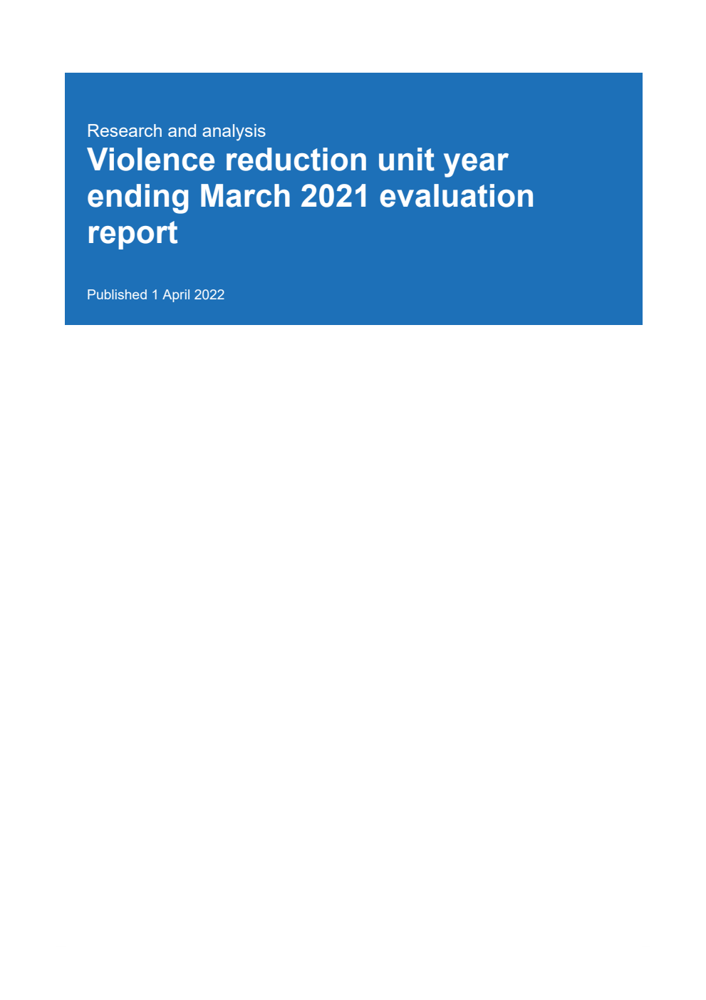 Home Office Research Report 126 Violence reduction unit year ending March 2021 evaluation report