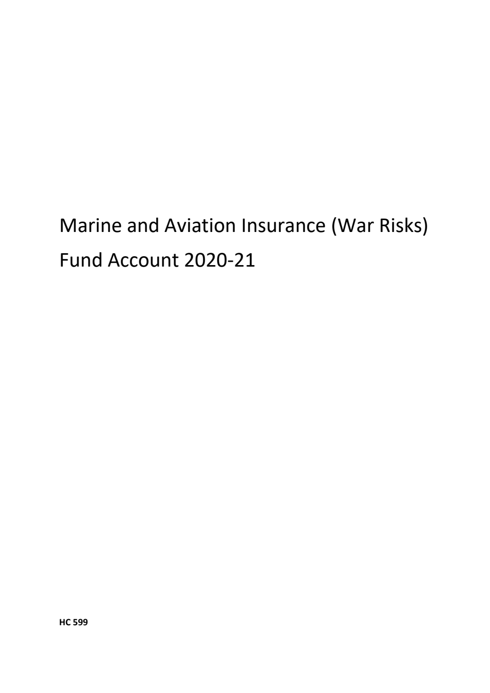 Marine and Aviation Insurance (War Risks) Fund Account 2020-21