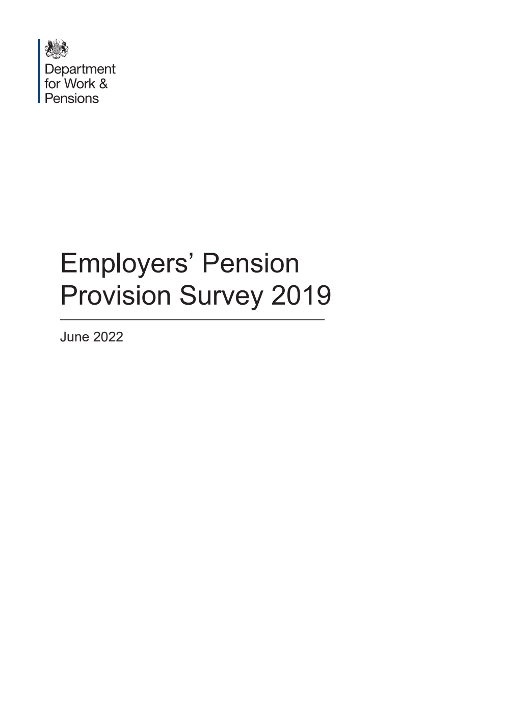 Research Report 1007 Employers’ Pension Provision Survey 2019. June 2022